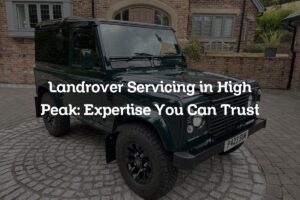 Land Rover servicing in High Peak